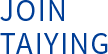 JOIN TAIYING